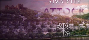 Read more about the article Aiwa City Attock: No. 1 & Unbelievable Project in Attock