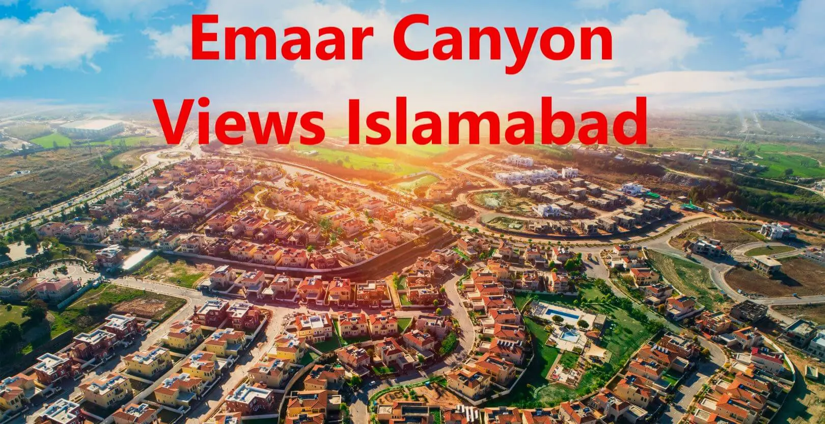 Read more about the article Emaar Canyon Views Islamabad