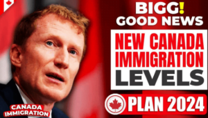 Read more about the article Canada Announces Immigration Levels Plan for 2024-26