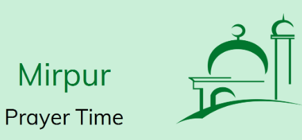 You are currently viewing Mirpur Prayer Times