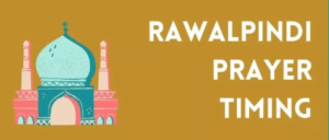 Read more about the article Rawalpindi Prayer Times