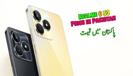 Realme C53 Price in Pakistan - Munafa Marketing