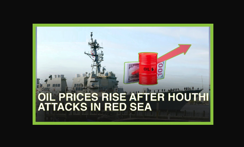 You are currently viewing Global Oil Prices Increased by 3% After Houthi Attacks