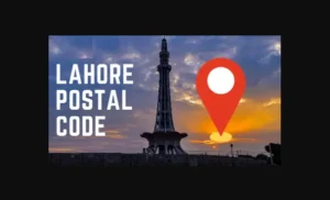 Read more about the article Lahore Postal Codes: Complete List 2024