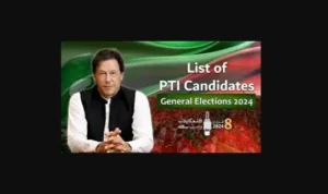 Read more about the article List of PTI candidates for National Assembly Seats