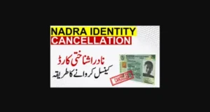 Read more about the article NADRA ID Card Cancellation Application Process