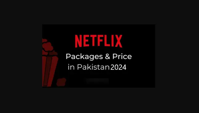 You are currently viewing Netflix Packages in Pakistan 2024