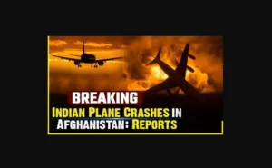 Plane Crash in Afghanistan not Indian