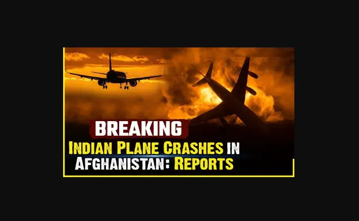 You are currently viewing Plane Crash in Afghanistan not Indian