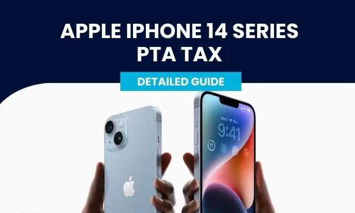 Read more about the article iPhone 14 PTA Custom Duty in Pakistan January 2024