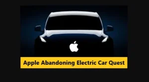 Read more about the article Apple Abandoning Electric Car Quest: Reported