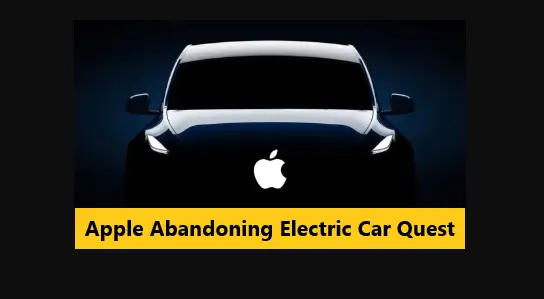 Read more about the article Apple Abandoning Electric Car Quest: Reported