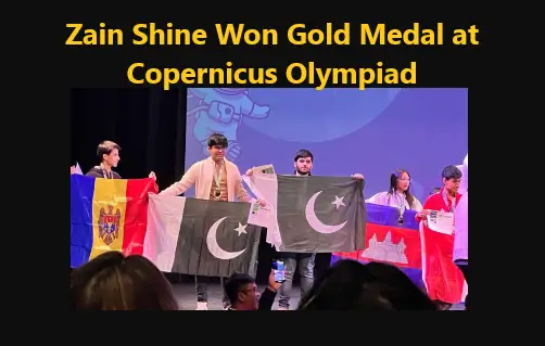 Zain Won Gold Medal at Copernicus Olympiad