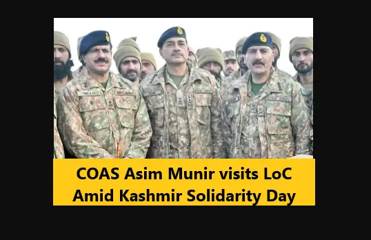 You are currently viewing COAS Asim Munir visits LoC Amid Kashmir Solidarity Day