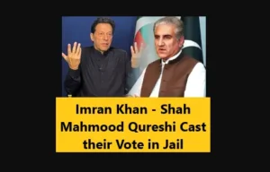 Read more about the article Imran Khan – Shah Mahmood Qureshi Cast their Vote in Jail