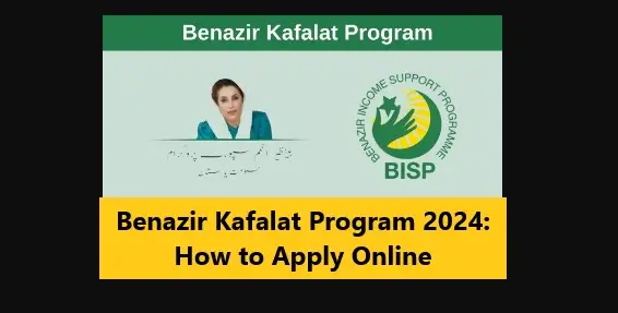 You are currently viewing Benazir Kafalat Program 2024: How to Apply Online