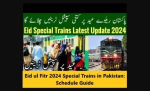 Read more about the article Eid ul Fitr 2024 Special Trains in Pakistan: Schedule Guide