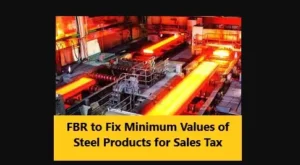 Read more about the article FBR to Fix Minimum Values of Steel Products for Sales Tax