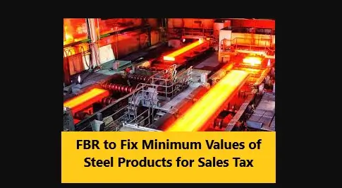 You are currently viewing FBR to Fix Minimum Values of Steel Products for Sales Tax