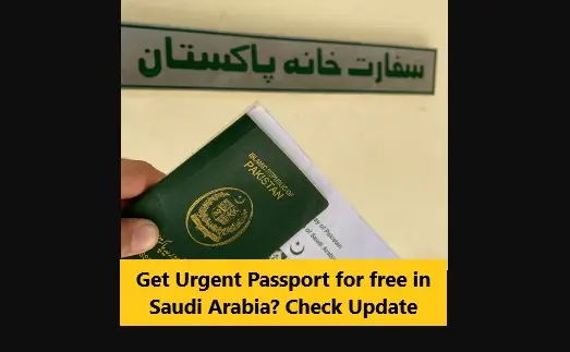 Read more about the article Get Urgent Passport for free in Saudi Arabia: Check Update