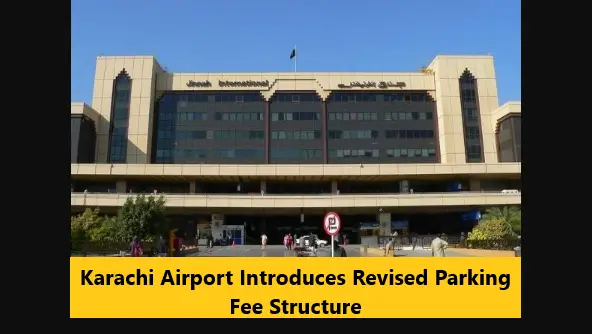 You are currently viewing Karachi Airport Introduces Revised Parking Fee Structure