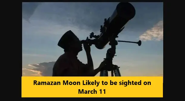 You are currently viewing Ramazan Moon Likely to be sighted on March 11