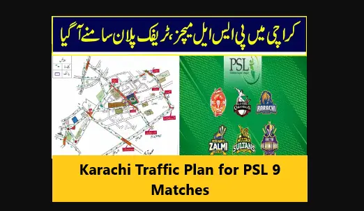 Read more about the article Karachi Traffic Plan for PSL 9 Matches: Feb 28 – Mar 18