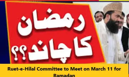You are currently viewing Ruet-e-Hilal Committee to Meet on March 11 for Ramadan