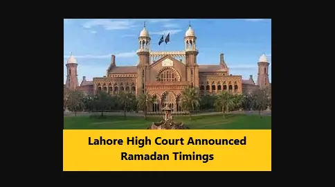 You are currently viewing Lahore High Court Announced Ramadan Timings