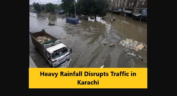 You are currently viewing Heavy Rainfall Disrupts Traffic in Karachi