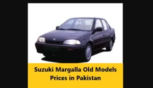 Read more about the article Suzuki Margalla Old Models Prices in Pakistan