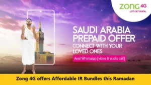 Read more about the article Zong 4G offers Affordable IR Bundles this Ramadan