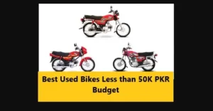 Read more about the article Best Used Bikes Less than 50K PKR Budget