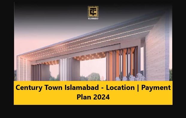 You are currently viewing Century Town Islamabad – Location | Payment Plan 2024