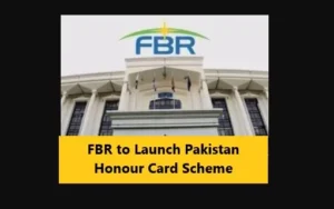 Read more about the article FBR to Launch Pakistan Honour Card Scheme