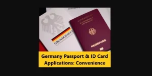 Read more about the article Germany Passport & ID Card Applications: Convenience