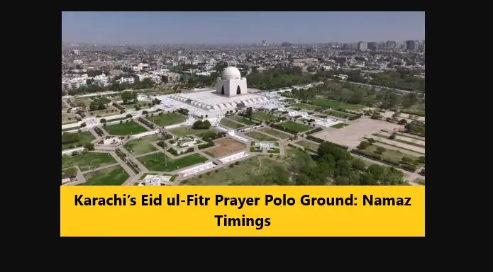Read more about the article Karachi’s Eid ul-Fitr Prayer Polo Ground: Namaz Timings