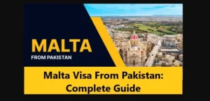Read more about the article Malta Visa From Pakistan: Complete Guide