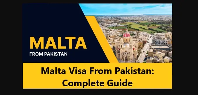 You are currently viewing Malta Visa From Pakistan: Complete Guide