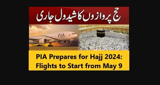 Read more about the article Hajj Flight Schedule 2024 Pakistan Starts on May 9th