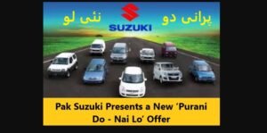 Read more about the article Pak Suzuki Presents a New ‘Purani Do – Nai Lo’ Offer