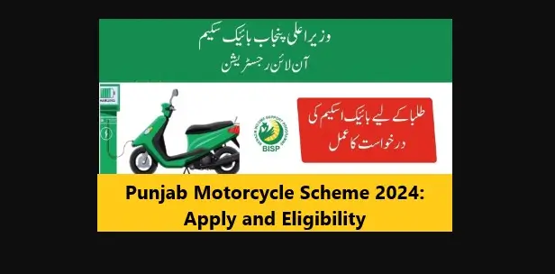 You are currently viewing Punjab Motorcycle Scheme 2024: Apply and Eligibility