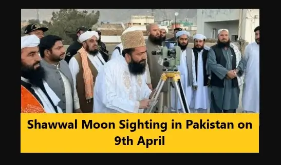 You are currently viewing Shawwal Moon Sighting in Pakistan on 9th April