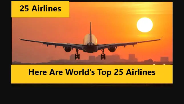 Here Are World’s Top 25 Airlines