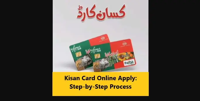Kisan Card Online Apply: Step-by-Step Process