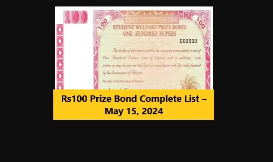 Read more about the article Rs 100 Prize Bond Complete List – May 15 2024