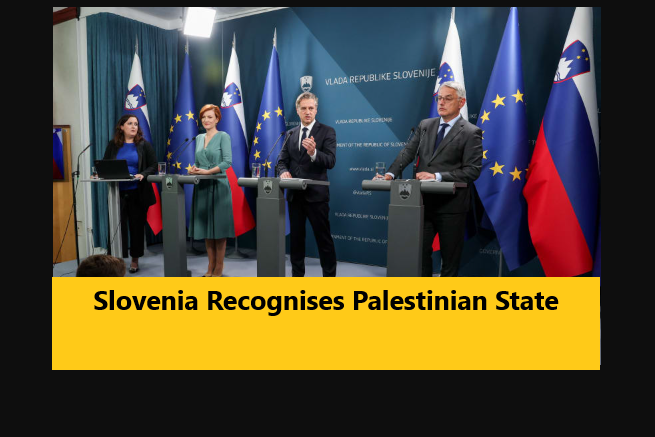 Read more about the article Slovenia Recognises Palestinian State