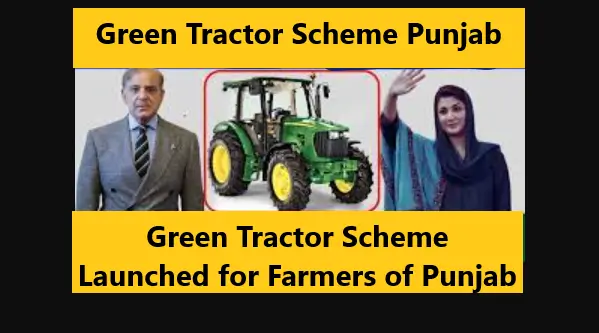 You are currently viewing Green Tractor Scheme Launched for Farmers of Punjab