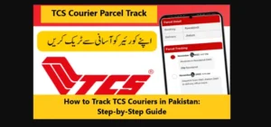How to Track TCS Couriers in Pakistan: Step-by-Step Guide