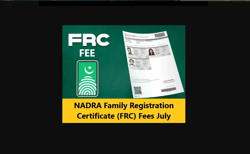 NADRA Family Registration Certificate (FRC) Fees July